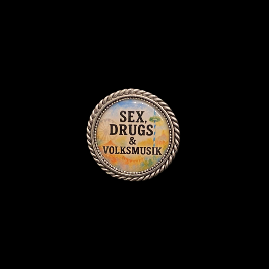 Pin SEX,DRUGS & VOLKSMUSIK