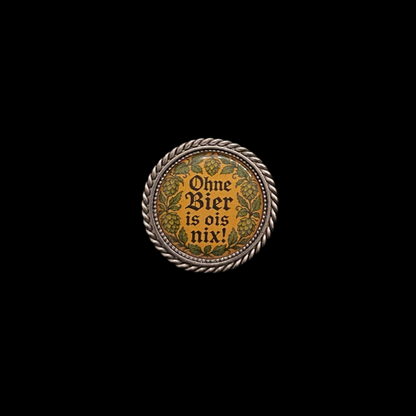 Pin Ohne Bier is ois nix!