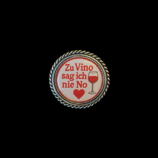 Pin Zu Vino sag ich nie No