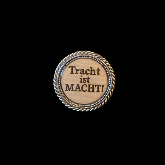 PIN Tracht ist MACHT!