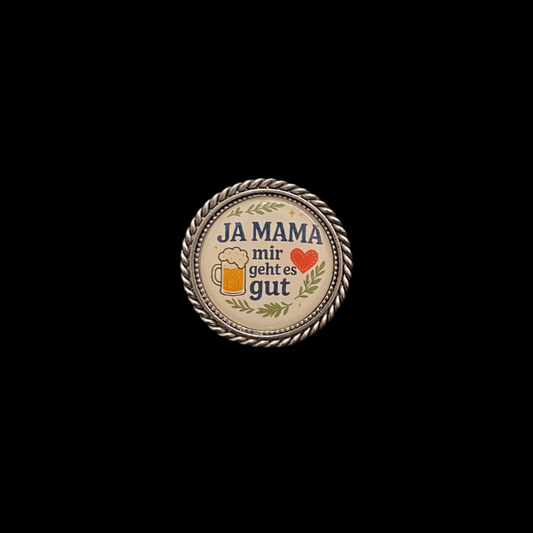 Pin JA MAMA mir geht es gut