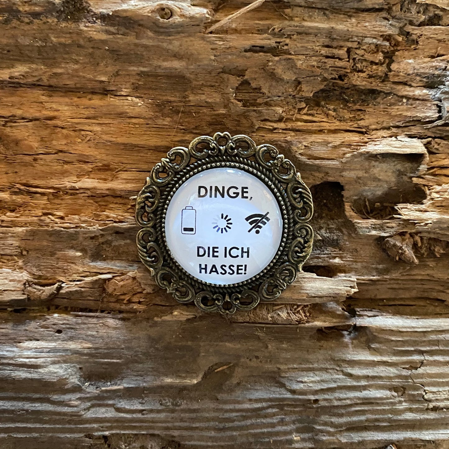 Brosche mit DINGE DIE ICH HASSE