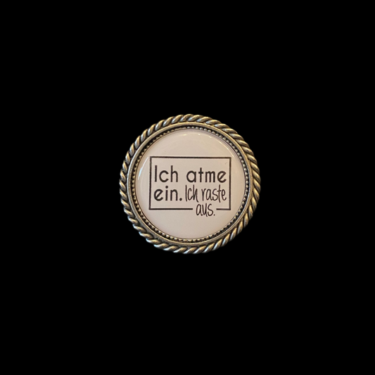 Pin Ich atme ein. Ich raste aus