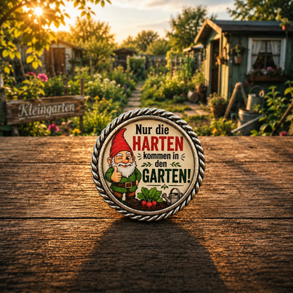 Pin Nur die harten kommen in den Garten!
