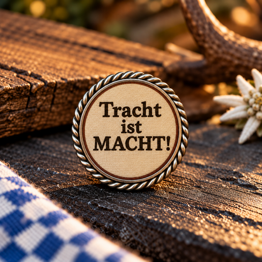 PIN Tracht ist MACHT!